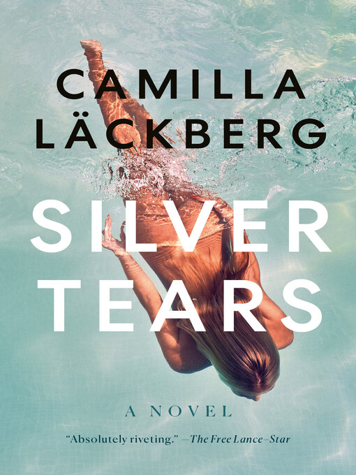 Title details for Silver Tears by Camilla Läckberg - Available